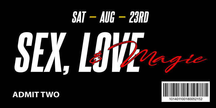 Sex, Love & Magic [Early Bird Ticket]